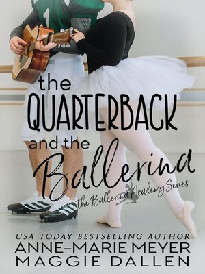 cover image of The Quarterback and the Ballerina